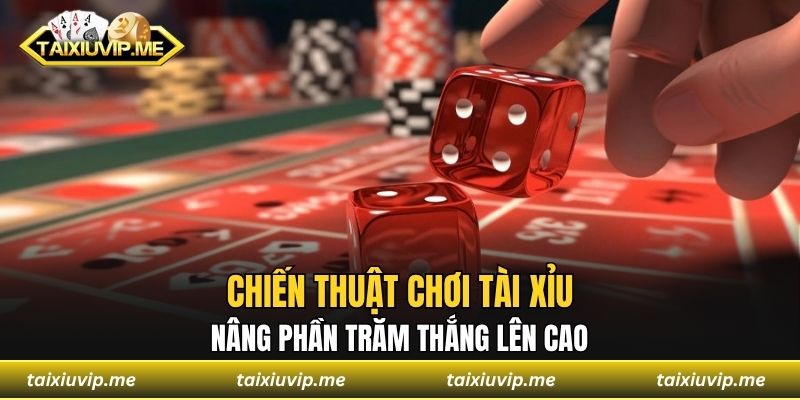 Chiến thuật chơi tài xỉu