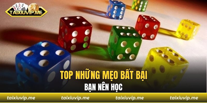 Top những mẹo bất bại bạn nên học